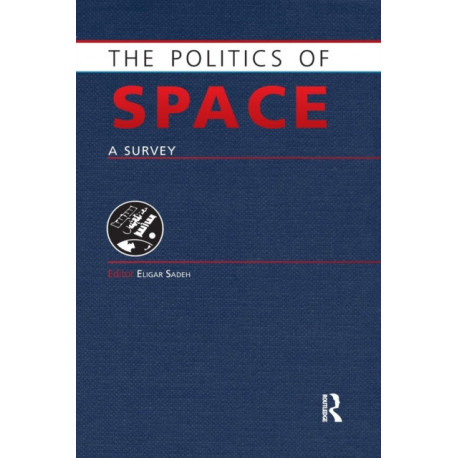 The Politics of Space: A Survey