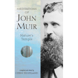 Meditations of John Muir: Nature's Temple