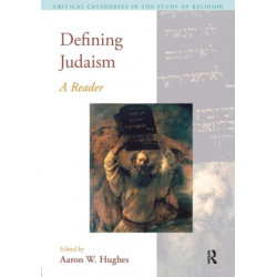 Defining Judaism: A Reader