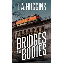 Bridges and Bodies: A Ben Time Mystery