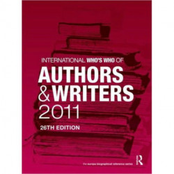 International Who's Who of Authors and Writers 2011