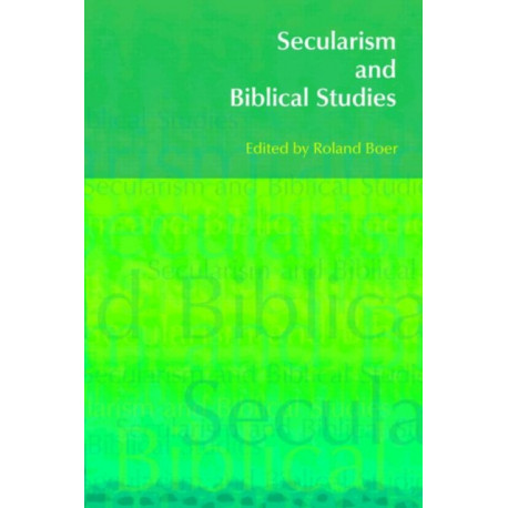 Secularism and Biblical Studies