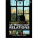 Handbook of US-Middle East Relations: Formative Factors and Regional Perspectives