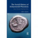 The Social History of Achaemenid Phoenicia: Being a Phoenician, Negotiating Empires