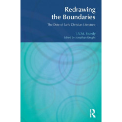 Redrawing the Boundaries: The Date of Early Christian Literature
