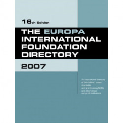 The Europa International Foundation Directory 2007