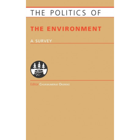 The Politics of the Environment: A Survey