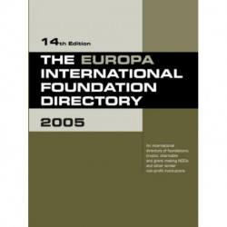 The Europa International Foundation Directory 2005