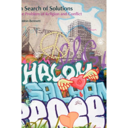 In Search of Solutions: The Problem of Religion and Conflict
