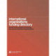 International Organizations Funding Directory: Grants and Projects Involving Non-Governmental Organizations
