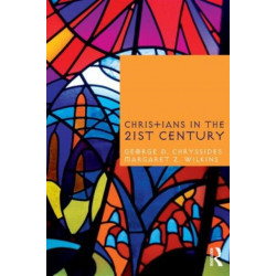Christians in the Twenty-First Century