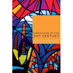 Christians in the Twenty-First Century