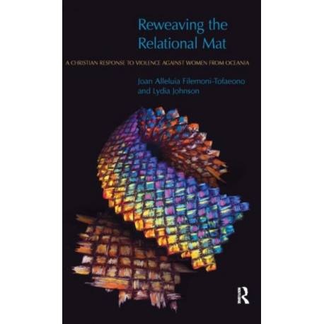 Reweaving the Relational Mat: A Christian Response to Violence Against Women from Oceania