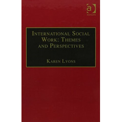 International Social Work: Themes and Perspectives