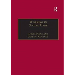Working in Social Care: A Systemic Approach