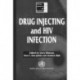 Drug Injecting and HIV Infection