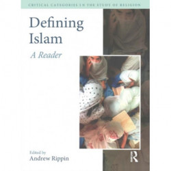 Defining Islam: A Reader