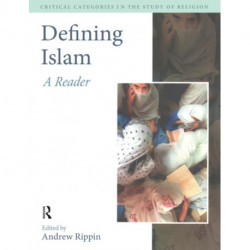 Defining Islam: A Reader