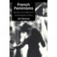 French Feminisms: Gender And Violence In Contemporary Theory