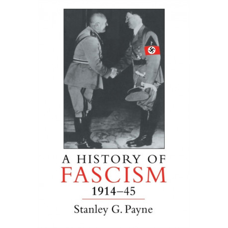 A History of Fascism, 1914-1945