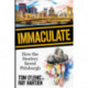 Immaculate: How the Steelers Saved Pittsburgh