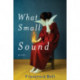 What Small Sound