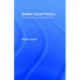 Modern Social Theory: Key Debates And New Directions