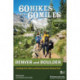 60 Hikes Within 60 Miles: Denver and Boulder: Including Fort Collins and Rocky Mountain National Park