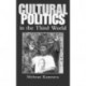 Cultural Politics in the Third World