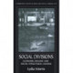 Social Divisions: Economic decline and social structural change
