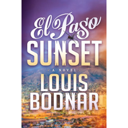 El Paso Sunset: A Novel