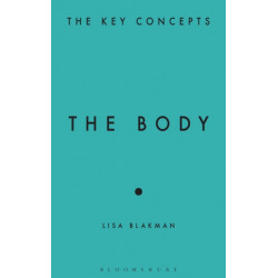 The Body: The Key Concepts