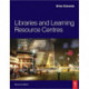 Libraries and Learning Resource Centres