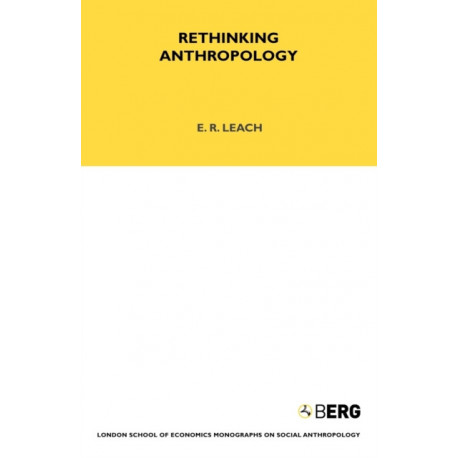 Rethinking Anthropology: Volume 22