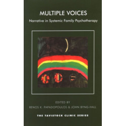 Multiple Voices: Narrative in Systemic Family Psychotherapy