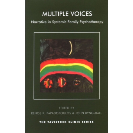 Multiple Voices: Narrative in Systemic Family Psychotherapy