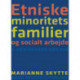 Etniske minoritetsfamilier og socialt arbejde