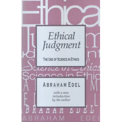 Ethical Judgment: The Use of Science in Ethics