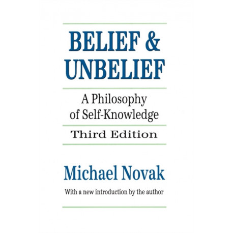 Belief and Unbelief: A Philosophy of Self-knowledge