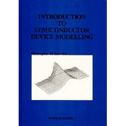 Introduction To Semiconductor Device Modelling