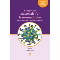 Handbook of Materials for Nanomedicine: Metal-Based and Other Nanomaterials