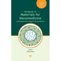 Handbook of Materials for Nanomedicine: Lipid-Based and Inorganic Nanomaterials
