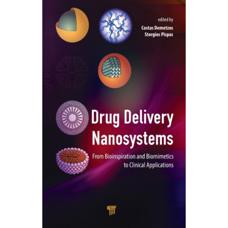 Drug Delivery Nanosystems: From Bioinspiration and Biomimetics to Clinical Applications