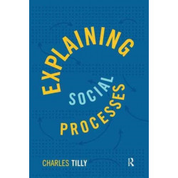 Explaining Social Processes