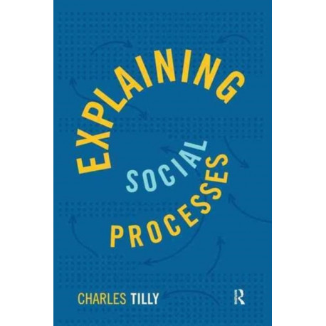 Explaining Social Processes