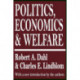 Politics, Economics, and Welfare