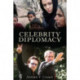 Celebrity Diplomacy