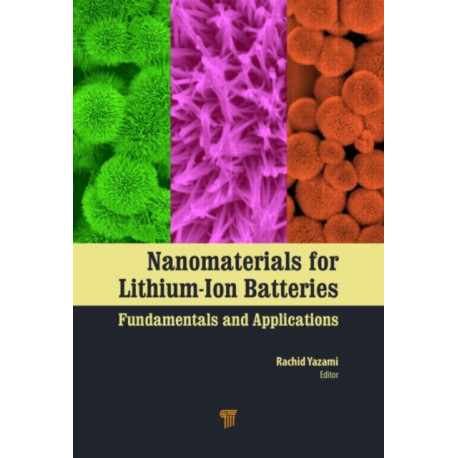 Nanomaterials for Lithium-Ion Batteries: Fundamentals and Applications