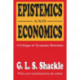 Epistemics and Economics: A Critique of Economic Doctrines