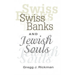 Swiss Banks and Jewish Souls